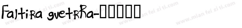 Faltira guetrRa字体转换